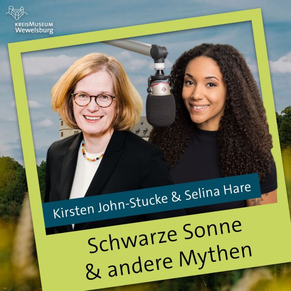 Das Coverbild des Wewelsburgpodcasts. Der Titel lautet "Schwarze Sonne und andere Mythen" Die Sprecher sind Kirsten John-Stucke und Selina Hare